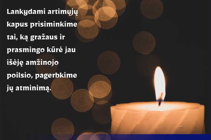 Pagerbkime mirusiųjų atminimą
